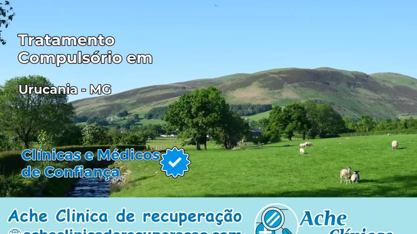 Tratamento Compulsório em Urucânia – MG