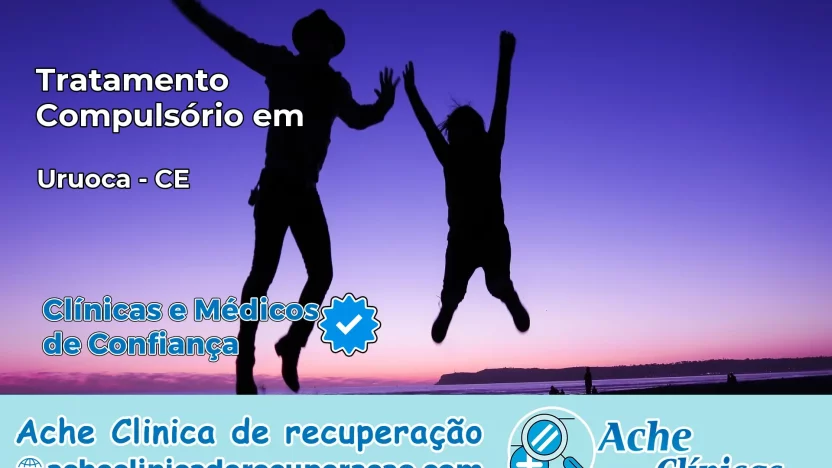 Tratamento Compulsório em Uruoca – CE