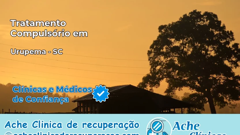 Tratamento Compulsório em Urupema – SC