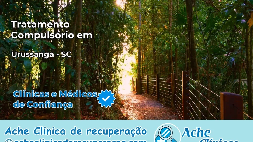 Tratamento Compulsório em Urussanga – SC