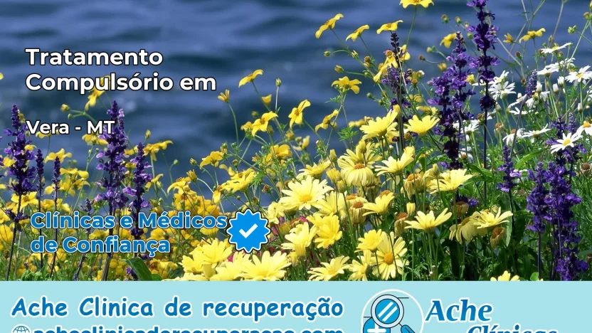 Tratamento Compulsório em Vera – MT