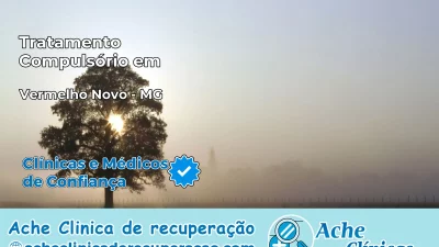 Tratamento Compulsório em Vermelho Novo – MG