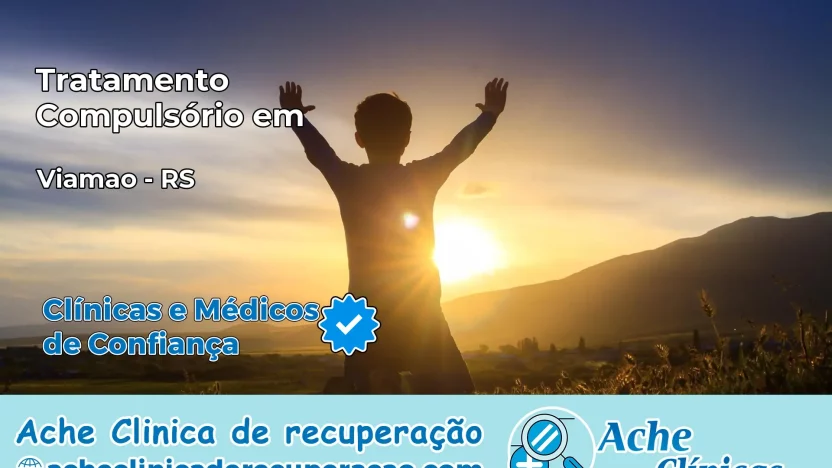 Tratamento Compulsório em Viamão – RS