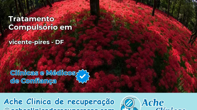 Tratamento Compulsório em vicente-pires – DF