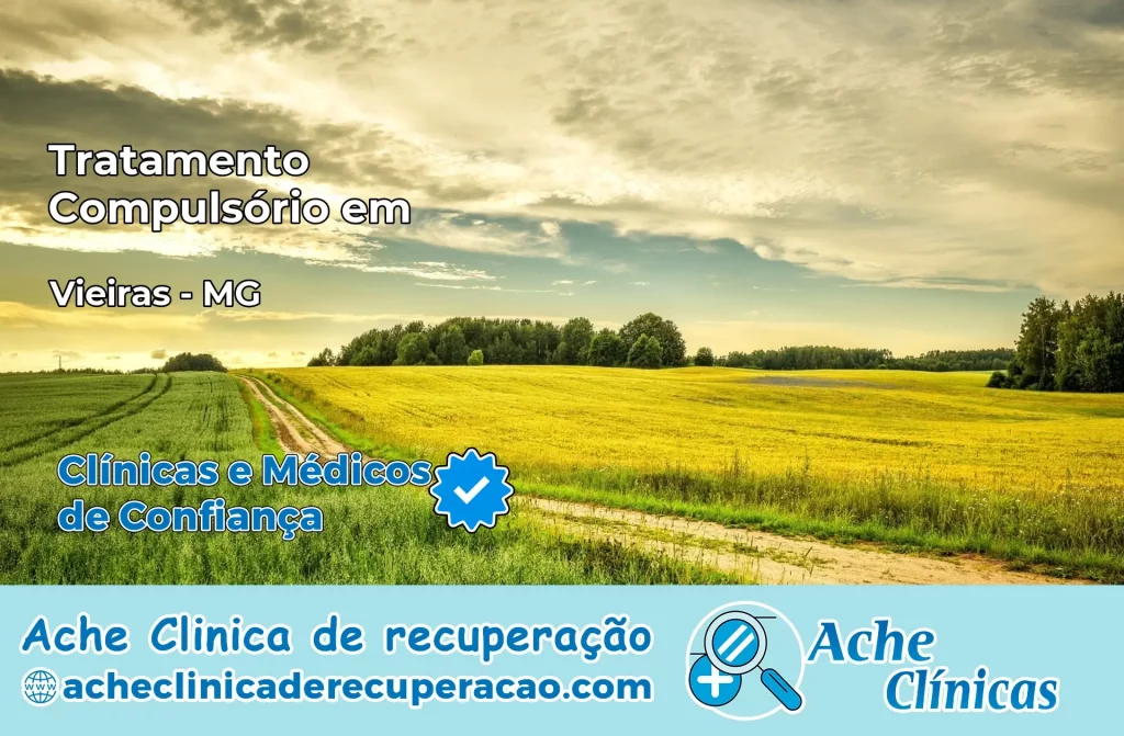Tratamento Compulsório em Vieiras – MG
