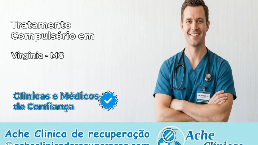 Tratamento Compulsório em Virgínia – MG