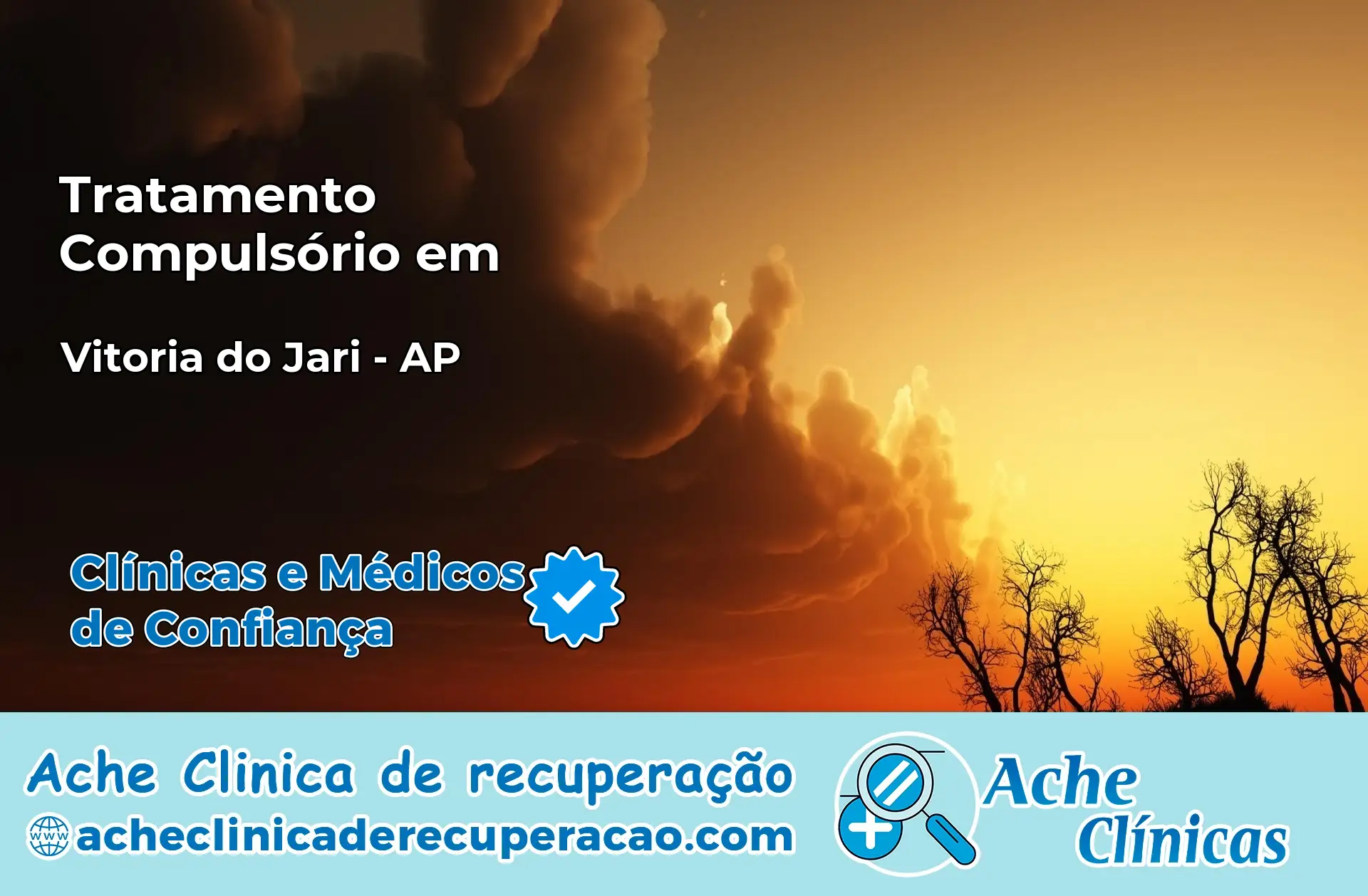 Tratamento Compulsório em Vitória do Jari – AP