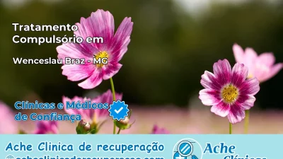 Tratamento Compulsório em Wenceslau Braz – MG