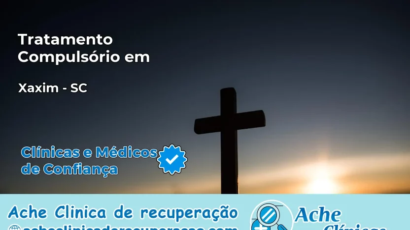 Tratamento Compulsório em Xaxim – SC